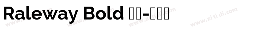 Raleway Bold 粗体字体转换